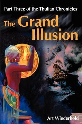 The Grand Illusion - Arthur Wiederhold - cover
