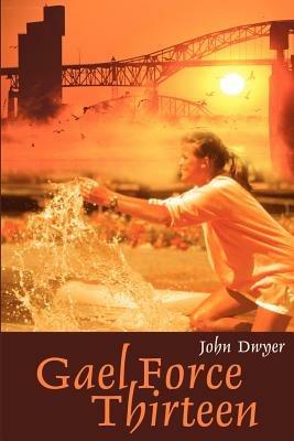 Gael Force Thirteen - John Dwyer - cover
