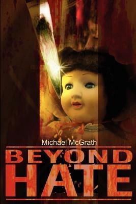 Beyond Hate - Michael McGrath - cover