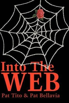 Into the Web - Pat Tito,Pat Bellavia - cover