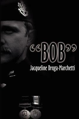 Bob - Jacqueline Drugamarchetti - cover