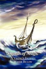Swords of Magic: A Viking's Journey