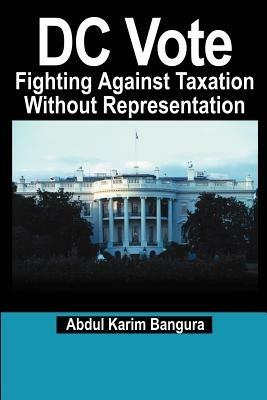 DC Vote: Fighting Against Taxation Without Representation - cover