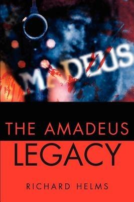 Amadeus Legacy - Richard Helms - cover