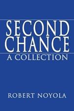 Second Chance: A Collection