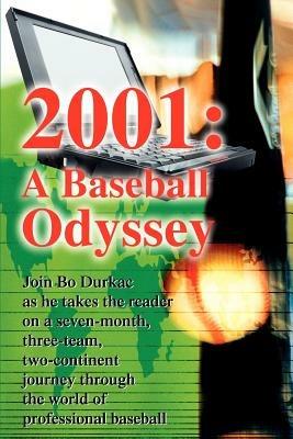 2001: A Baseball Odyssey - Bo Durkac - cover
