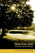 Nine-Iron John: A Tale About Men Who Play Golf