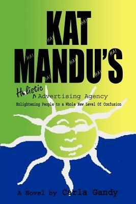 Kat Mandu's Holistic Advertising Agency - Kat Fitzpatrick - cover