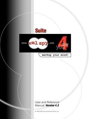 XML Spy 4.3 User and Reference Manual - cover