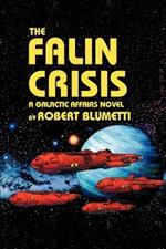 The Falin Crisis: A Galactic Affairs Novel