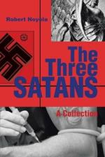 The Three Satans: A Collection