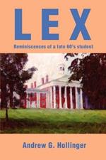 Lex: Reminiscences of a late 60