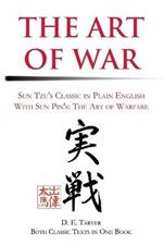 The Art of War: Sun Tzu's Classis in Plain English with Sun Pin's: The Art of Warfare