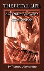 The Retail Life: A Store Manager's Companion