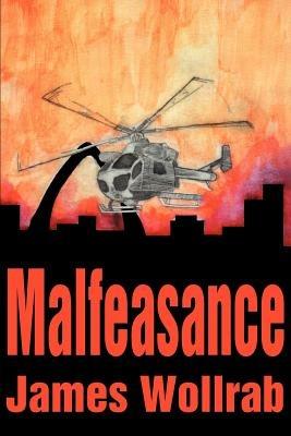 Malfeasance - James E Wollrab - cover