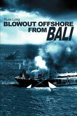 Blowout Offshore from Bali - Russ Long - cover