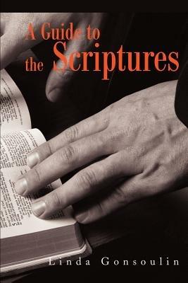 A Guide to the Scriptures - Linda Gonsoulin - cover
