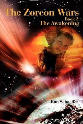The Zorcon Wars: Book 3 - Ronald E Schaeffer - cover
