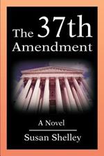 The 37th Amendment