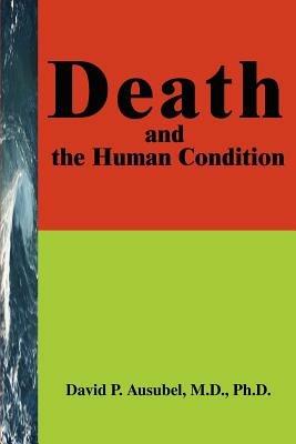 Death and the Human Condition - David Ausubel - cover