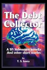 The Debt Collector: A SF/Adventure novella