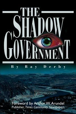 The Shadow Government - Ray Derby - cover