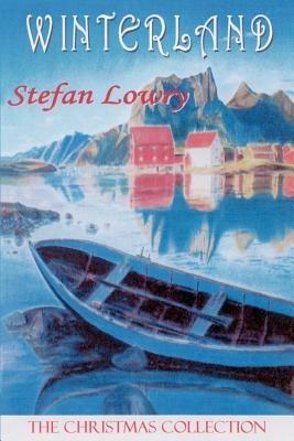 Winterland: The Christmas Collection - Stefan Lowry - cover