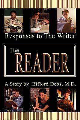 The Reader: Responses to The Writer - Bifford Debs - cover