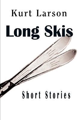 Long Skis - Kurt Larson - cover