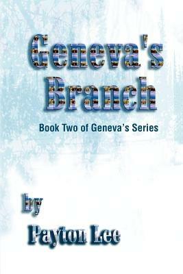 Geneva's Branch: Book Two of Geneva S Series - Payton Lee - cover