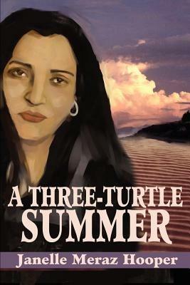 A Three-Turtle Summer - Janelle Meraz Hooper - cover