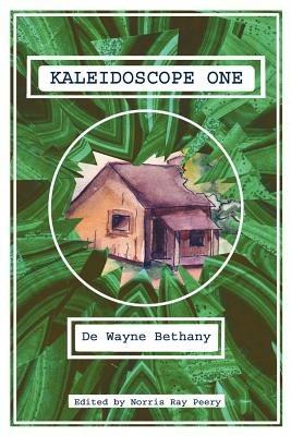 Kaleidoscope One - de Wayne Bethany - cover