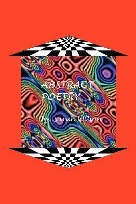Abstract Poetry - Sarah Wilson - cover