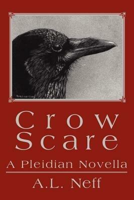 Crow Scare: A Pleidian Novella - Adam L D'Amato-Neff - cover