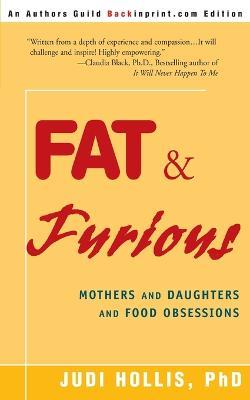 Fat & Furious - Judi Hollis,Hollis Seminars - cover