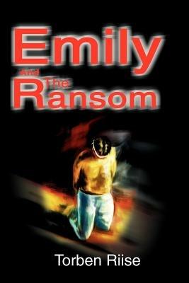 Emily And The Ransom - Torben Riise - cover