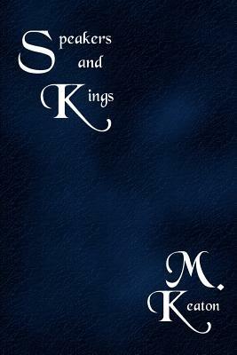 Speakers and Kings - M Keaton - cover