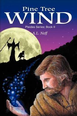 Pine Tree Wind: Pleides Series: Book II - Adam L D'Amato-Neff - cover