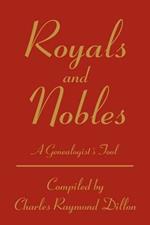 Royals and Nobles: A Genealogist's Tool