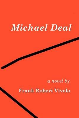 Michael Deal - Frank Robert Vivelo - cover