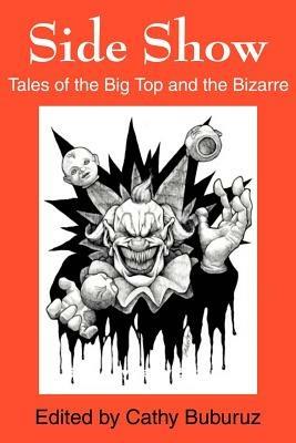Side Show: Tales of the Big Top and the Bizarre - cover