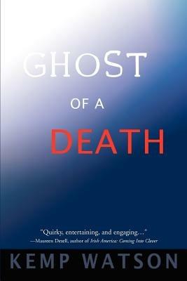 Ghost of a Death - Kemp Watson - cover