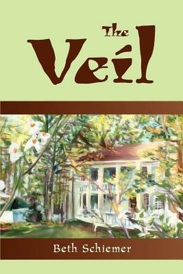The Veil - Beth Schiemer - cover