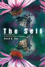 The Self: An Introduction to the Psychology of Negation