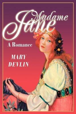 Madame Jane: A Romance - Mary Devlin - cover