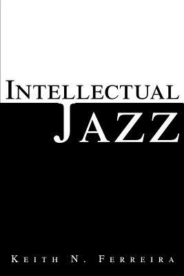 Intellectual Jazz - Keith N Ferreira - cover
