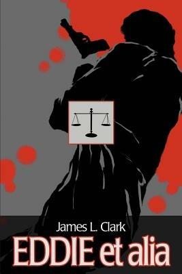 EDDIE et alia - James L Clark - cover
