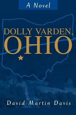 Dolly Varden, Ohio - David Martin Davis - cover