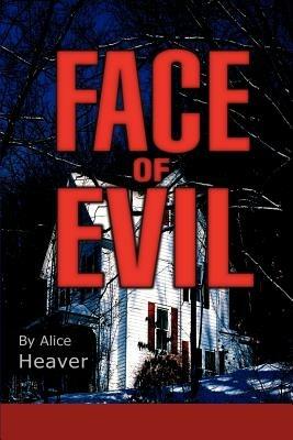 Face of Evil - Alice Heaver - cover