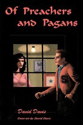 Of Preachers and Pagans - David Davis - cover